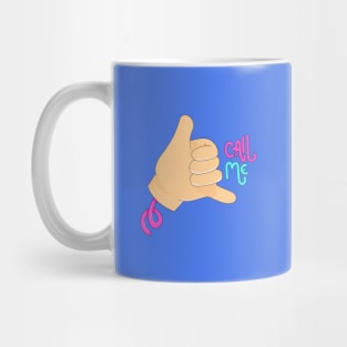 hand doing the Call me sign Mug